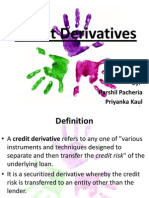 Credit Derivatives: By:-Harshil Pacheria Priyanka Kaul