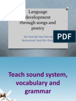 Language Development Through Songs and Poetry: Nor Azizi Bin Abd Rahman Muhammad Yazid Bin Ghazali