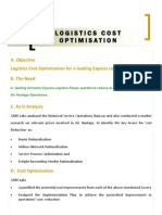 Logistics Cost Optimisation: A. Objective Logistics Cost Optimization For A Leading Express Logistics Player B. The Need