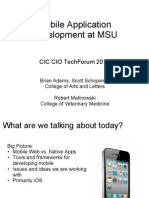 Mobile Application Development at Msu: Cic Cio Techforum 2011