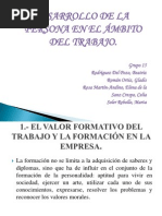 Desarollo de La Persona en El c3a1mbito Del Trabajo Tema 15 Power Point1