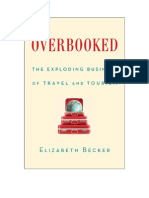 Excerpt From "Overbooked: The Exploding Business of Travel and Tourism" by Elizabeth Becker