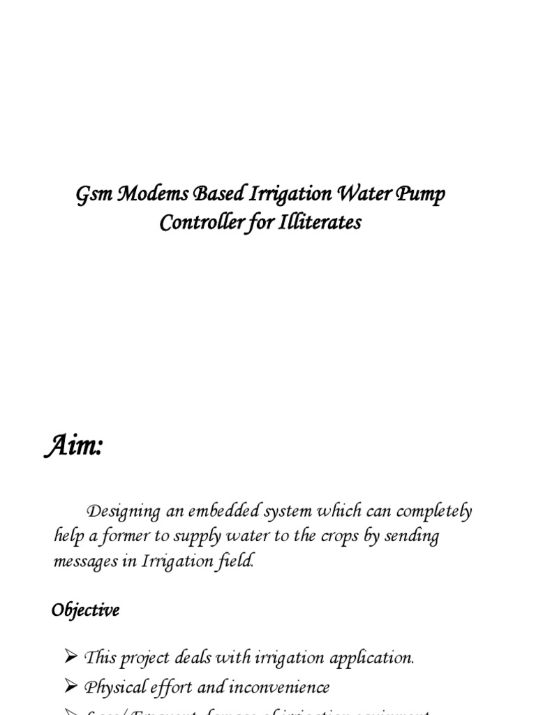 GSM Modems Based Irrigation Water Pump Controller For Illiterates | PDF ...