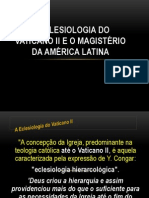 A Eclesiologia do Vaticano II e o Magistério da América Latina