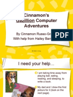 Cinnamon's Gazillion Computer Adventures: by Cinnamon Russo-Gradel With Help From Hailey Barmasse