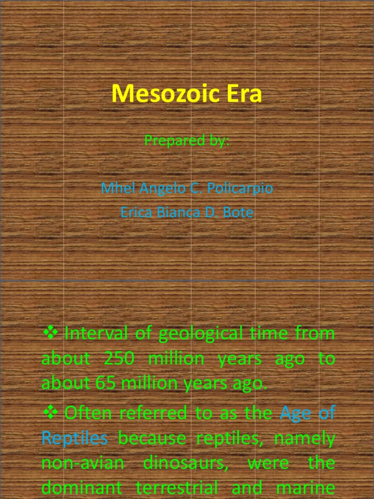 Mesozoic Era Presentation | PDF | Cretaceous | Geologic Time Scale