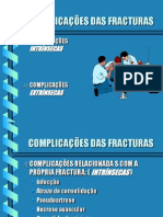 COMPLICAÇÕES DAS FRACTURAS 1.6