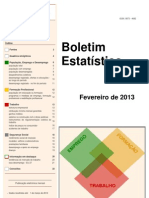 Boletim Estatístico: Fevereiro de 2013 Fevereiro de 2013