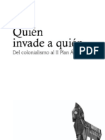 Quien Invade A Quien