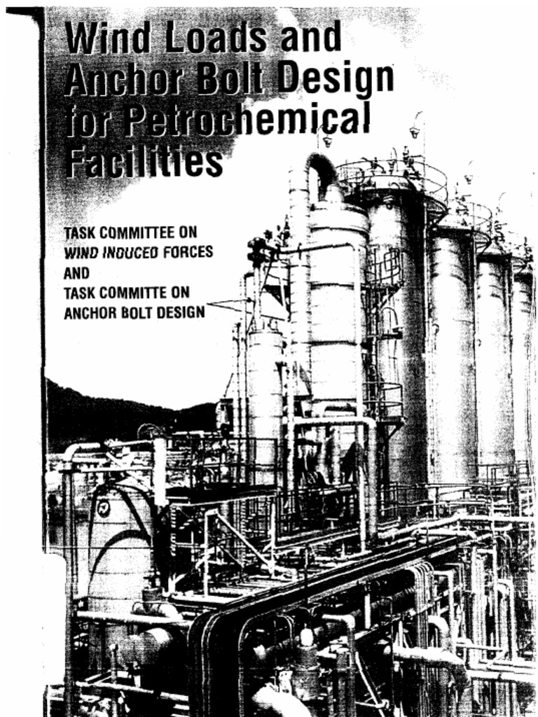 Wind Loads & Anchor Bolt Design For Petrochemical Facilities PDF
