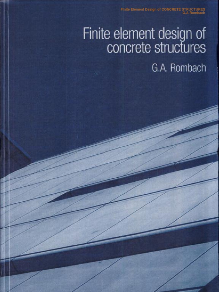 Finite Element Design of Concrete Structures, 2004 - G.A. Rombach | PDF ...