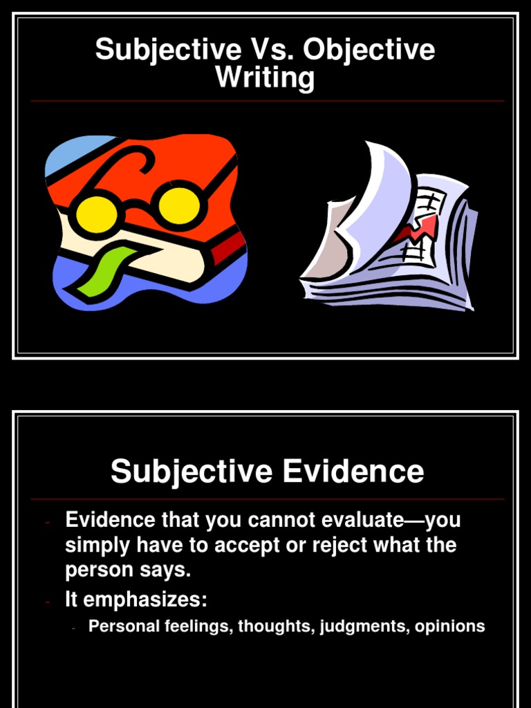 Subjective vs. Objective Writing | PDF | Opinion | News