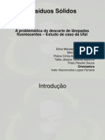 Resíduos Sólidos: A Problemática Do Descarte de Lâmpadas Fluorescentes - Estudo de Caso Da Ufal