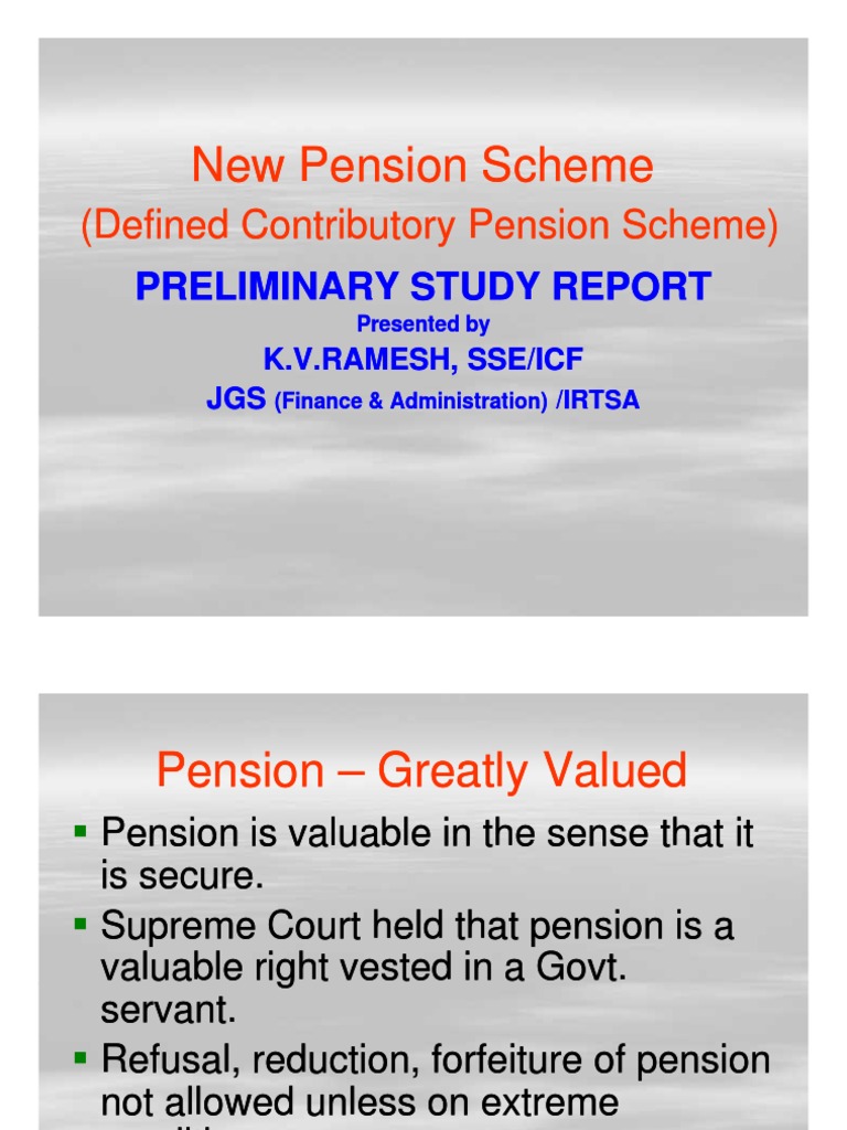 New Pension Scheme in Comparison to Old Pension Scheme Pension