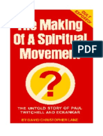 The Making of a Spiritual Movement: The Untold Story of Paul Twitchell and Eckankar, by David C. Lane