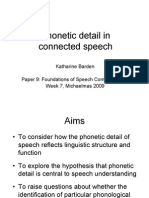 Phonetic Detail in Connected Speech