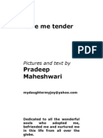Love Me Tender Pictures and Text by Pradeep Maheshwari