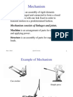 Mechanism: Mechanism Is An Assembly of Rigid Elements