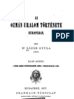 Lázár Gyula Dr. - Az Ozmán Uralom Története Europában 1-2.kötet 1877.