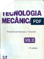 TECNOLOGIA MECÂNICA - Processos de Fabrição e Tratamento_VOL 2 -  Vicente Chiaverini