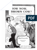 How Now, Brown Cow A Course in The Pronunciation of English Material