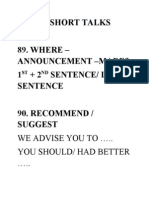 Part 4-Short Talks 89-91 89. WHERE - Announcement - Made? 1 + 2 Sentence/ Last Sentence 90. Recommend / Suggest
