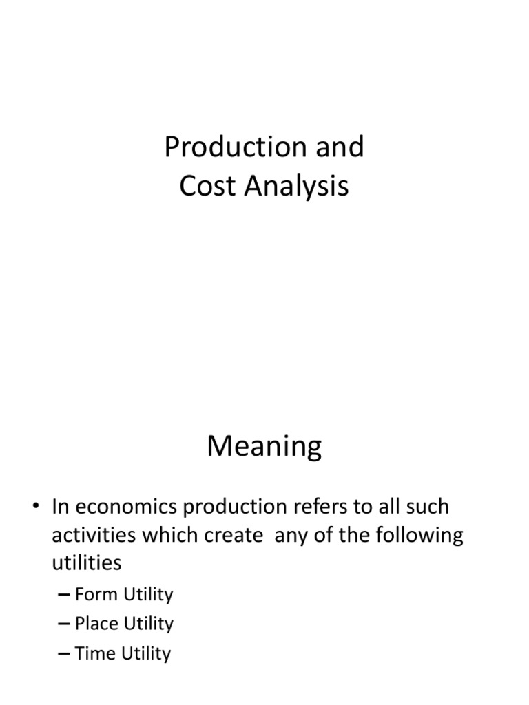 Production and Cost Analysis Overview | PDF | Long Run And Short Run ...