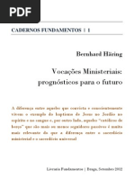 B.Häring, Vocações Ministeriais, prognósticos para o futuro