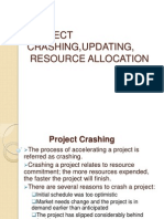 Project Crashing, Updating, Resource Allocation
