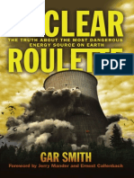 The 5 Worst Nuclear Reactors in The United States: An Excerpt From Nuclear Roulette