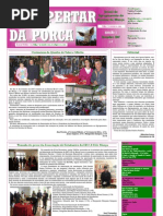 O despertar da porca -2007-2008- 1ª Edição