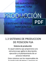 1.3 Sistemas de Produccion de Posicion Fija