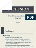 Occlusion: Dental Anatomy & Occlusion Dent 202