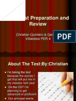 CST Test Preparation and Review: Christian Quintero & Gerardo Villalobos PER 4