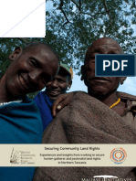 Securing Community Land Rights: Experiences and Insights From Working To Secure Hunter-Gatherer and Pastoralist Land Rights in Northern Tanzania