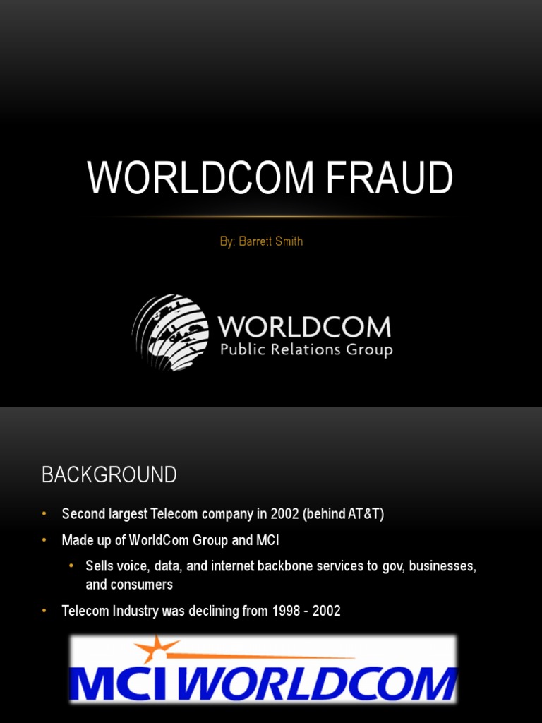 WorldCom Fraud Case Study Overview | PDF