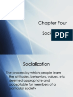 Chapter Four: Socialization