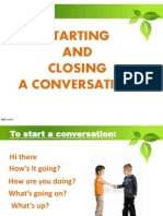Starting AND Closing A Conversation