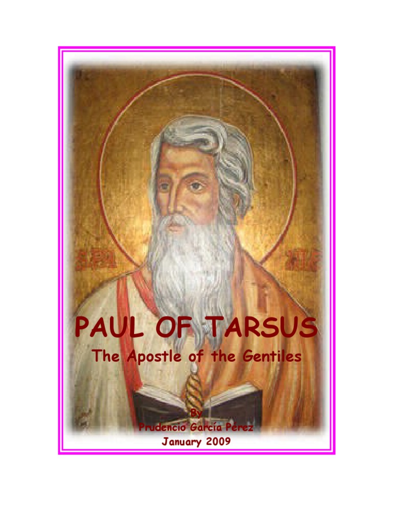 Paul of Tarsus: The Apostle of The Gentiles | PDF | Acts Of The ...