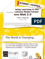 Transforming The School Library Media Center With Web 2.0