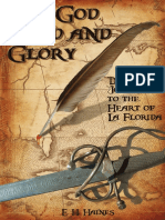 For God, Gold and Glory by E.H. Haines
