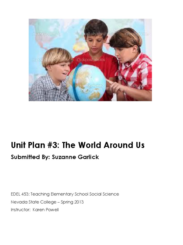 Unit Plan 3 The World Around Us Submitted By Suzanne Garlick PDF