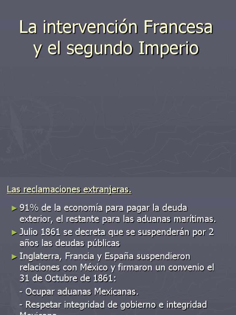 La intervención Francesa y el segundo