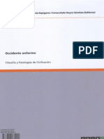 Occidente Enfermo. Filosofía y Patologías de Civilización - Luis Sáez Rueda, Pablo Pérez Espigares, Inmaculada Hoyos Sánchez.