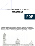 Las Grandes Catedrales Mexicanas