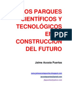  PARQUES CIENTÍFICOS Y TECNOLÓGICOS en la CONSTRUCCIÓN DEL FUTURO JAIME ACOSTA PUERTAS