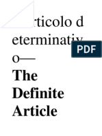 L'articolo D Eterminativ O-: The Definite Article