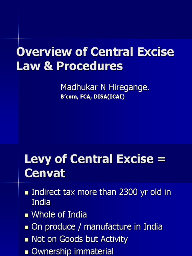 Central Excise Law and Procedures Overview | PDF | Excise | Taxation