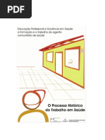 PROCESSO HISTÓRICO DO TRABALHO EM SAÚDE