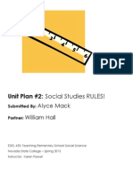 Unit Plan #2: Social Studies RULES!: Alyce Mack William Hall